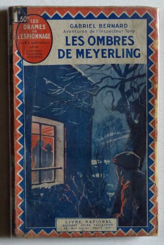 Les Ombres De Meyerling (Collection 'Le Livre National, Série Espions, Policiers, Détectives (Les Drames De L'Espionnage)' N°6)