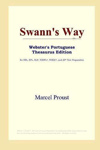 Swann's Way (Webster's Portuguese Thesaurus Edition)