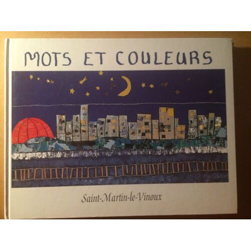 Mots Et Couleurs Saint Martin Le Vinoux