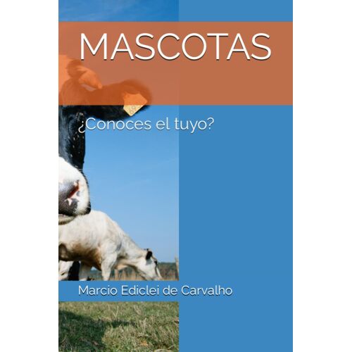 Mascotas: ¿Conoces El Tuyo?