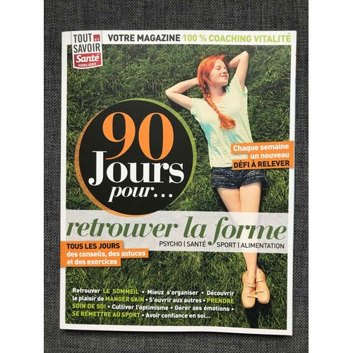 Tout Savoir Santé Hs Numero 4 : 90 Jours Pour Retrouver La Forme