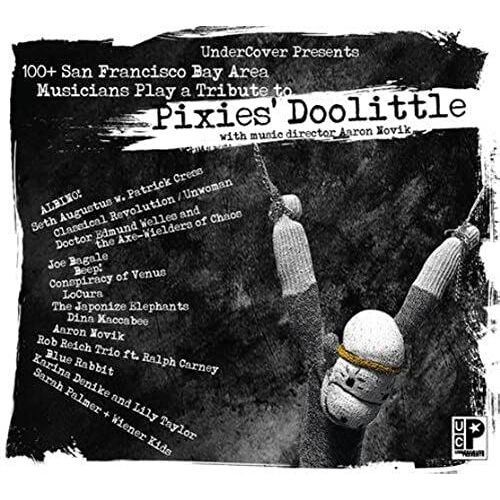 Undercover Presents: Pixies' Doolittle Tribute