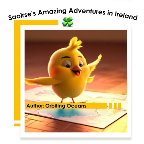 Saoirse's Amazing Adventures In Ireland: A Magical Journey Through Enchanting Ireland For Kids 3-12 (Orbital Adventures)