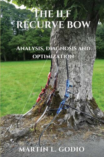 The Ilf Recurve Bow: Analysis, Diagnosis And Optimization