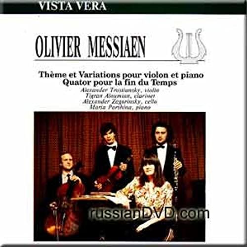 Messiaen - Theme Et Variations Pour Violon Et Piano, Quator Pour La Fin Du Temps