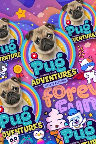 Pug Dog Weekly Planner: Undated Weekly Daily Planner, The Perfect Pug Gift For Dog Lovers (Pug Series)