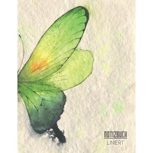 Notizbuch Liniert: Schmetterling Geschenke Schreibbuch Mit Liniertem Papier, Zum Schreiben Von Notizen, Mitschriften, Tagebuch. | Wasserfarben Kunst Edition #11 | 100 Seiten | A4 | 8.5 X 11