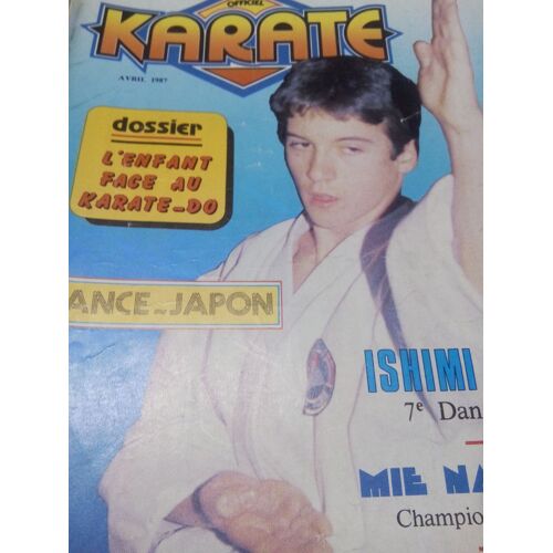 Karaté Officiel N° 43 : L'Enfant Face Au Karate Do - Avril 1987