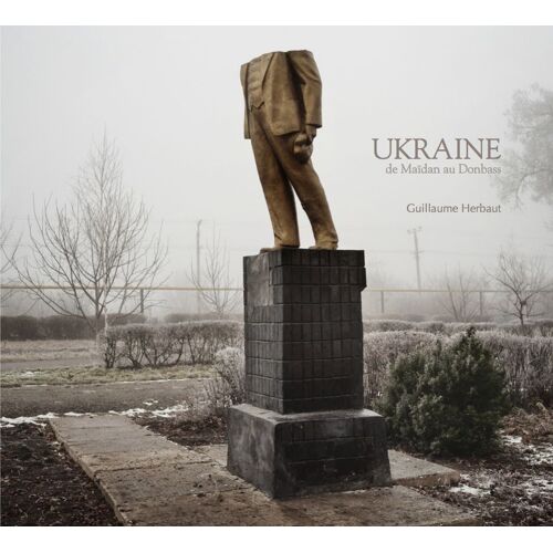 Ukraine De Maidan Au Donbass