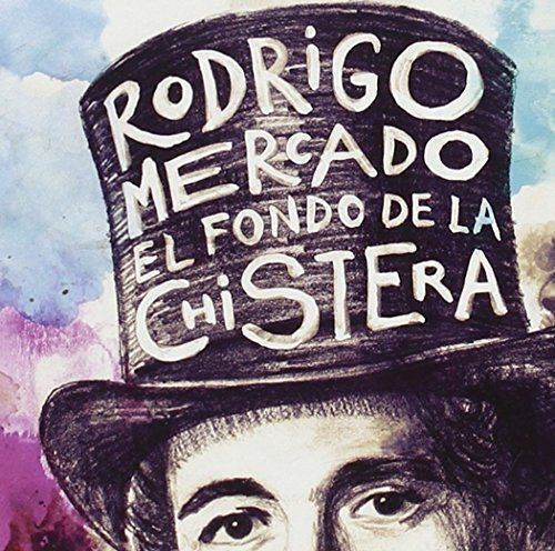 Rodrigo Mercado - El Fondo De La Chistera
