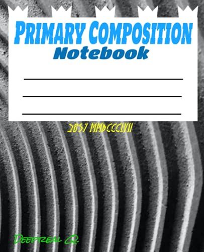 Primary Composition Notebook 2857 Mmdccclvii: Drawing & Handwriting Story Journal Of 7.5 Inches X 9.25 Inches Format, 101 Excellent White Pages, Pretty Matte Cover.