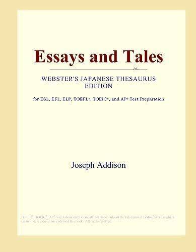 Essays And Tales (Webster's Japanese Thesaurus Edition)