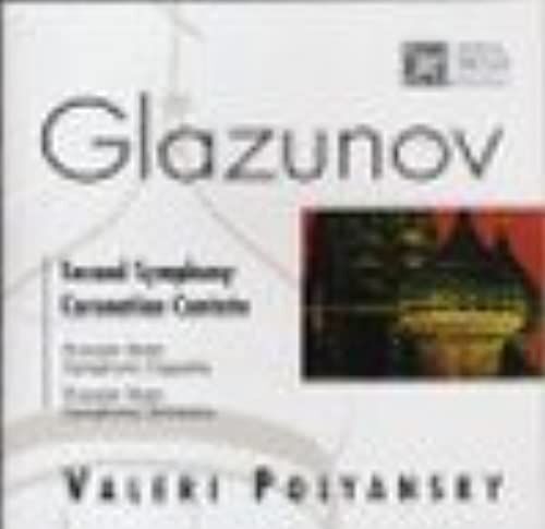 Alexander Glazunov: Symphony No 2 Op 16, Coronation Cantata Op 56