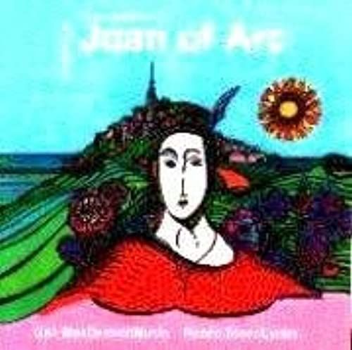 Joan Of Arc (The Legend Of / A Musical)