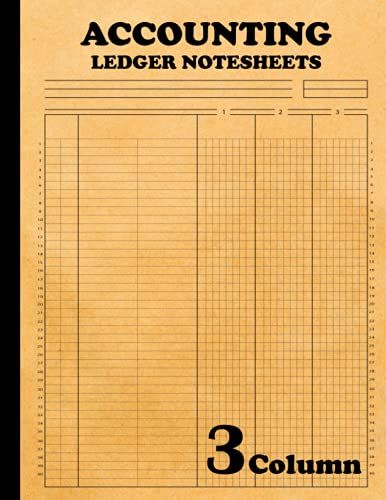 Accounting Ledger Notesheets 3 Column: 120 Pages, Size 8.5"X11"( Volume-12)