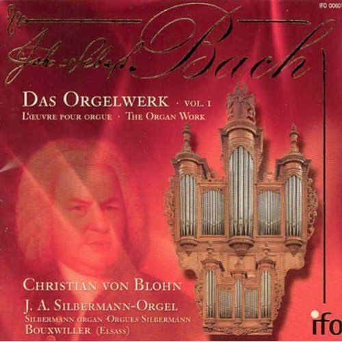 Das Orgelwerk Vol. 1 (Von Blohn)