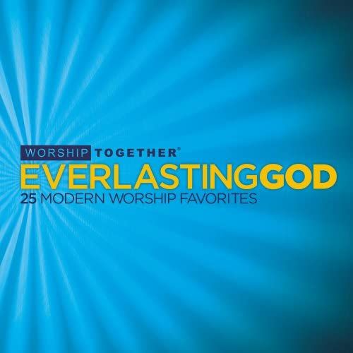 Everlasting God: 25 Modern Worship Favorites