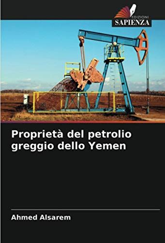 Proprietà Del Petrolio Greggio Dello Yemen