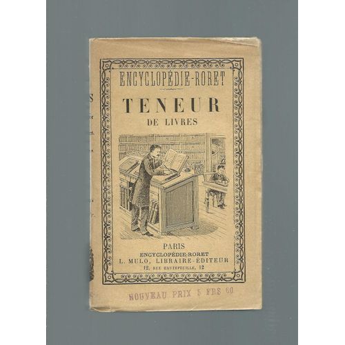 [ Encyclopédie-Roret ] Manuel Complet Du Teneur De Livres Ou LArt De Tenir Les Livres Enseigné En Peu De Leçons ( Nouvelle Édition Revue, Corrigée Et Augmenté De La Comptabilité Agricole )