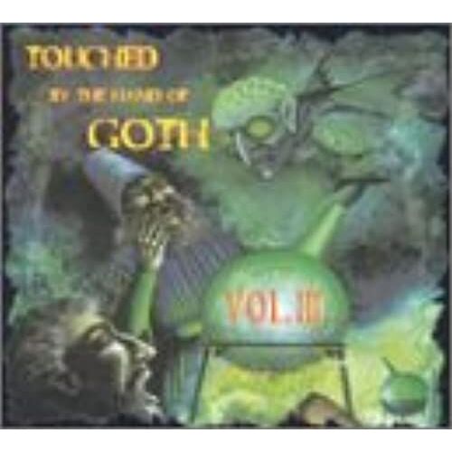 Touched By The Hand Of Goth, Vol. 3