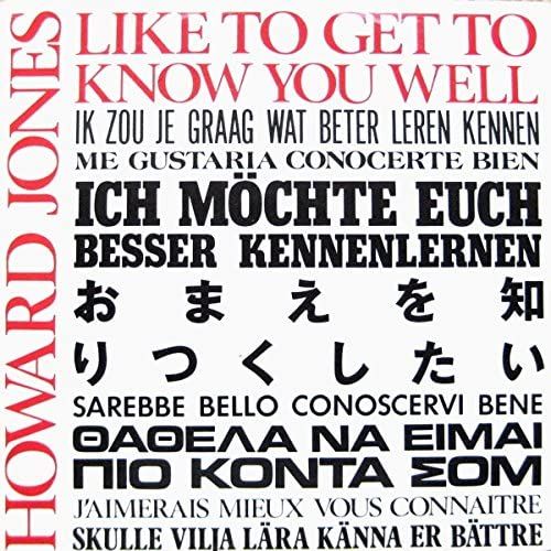 Like To Get To Know You Well