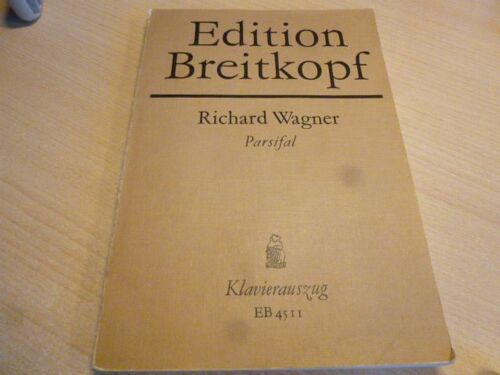 Wagner Parsifal Edition Breitkopf Eb 4511