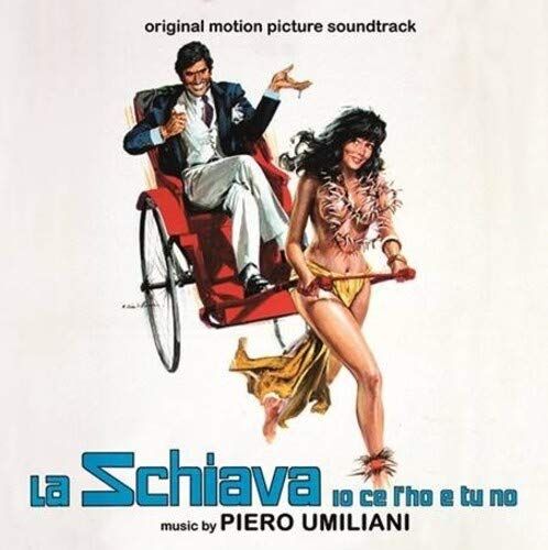 La Schiava Io Ce L'ho E Tu No (My Darling Slave) (Original Motion Picture Soundtrack)