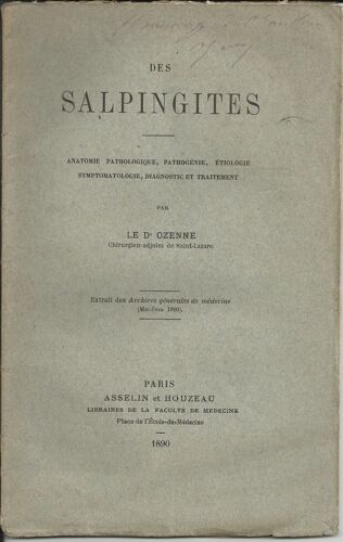 Des Salpingites, Anatomie Pathologique, Pathogénie, Étiologie, Symptomatologie, Diagnostic Et Traitement