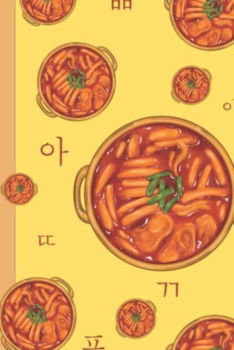 Tteokpokki Rice Cake Hardcover Journal: Korean Street Food Journal Gift For Korean Culture Fan 6x9 Journalpaper 200pages