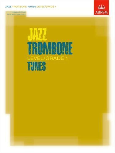 Jazz Trombone Level/Grade 1 Tunes / Recueil+Cd