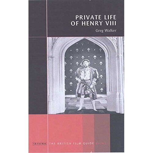 The Private Life Of Henry Viii