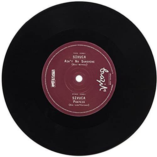 Ain't No Sunshine/Ponteio [7 Inch Analog]