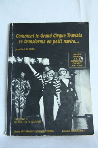 Comment Le Grand Cirque Traviata Se Transforma En Petit Navire