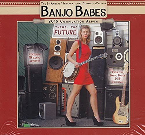 Banjo Babes: 2015 Compilation Album