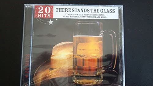 There Stands The Glass