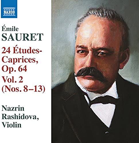 Sauret: 24 Etudes-Caprices, Op. 64 Vol. 2 (Nos. 8-13)