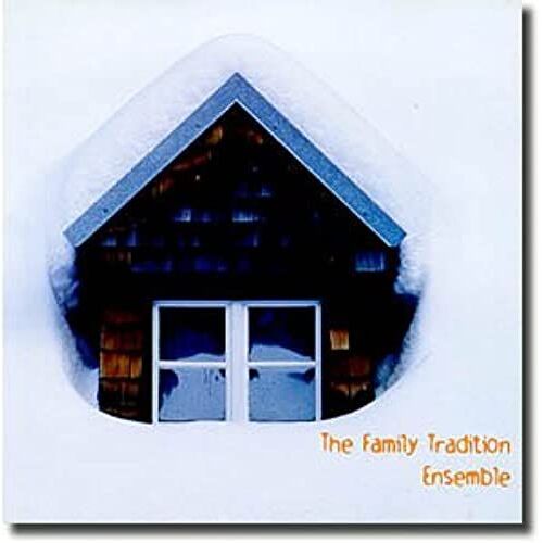 The Family Tradition Ensemble