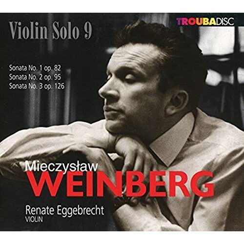 Mieczys?Aw Weinberg: Violin Solo, Vol. 9