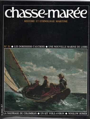 Le Chasse-Marée - Histoire Et Ethnologie Maritime / N°51 Septembre 1990