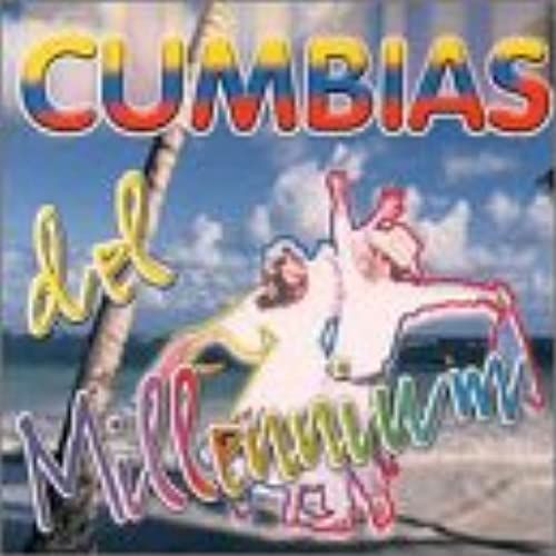 Cumbias Del Millennium