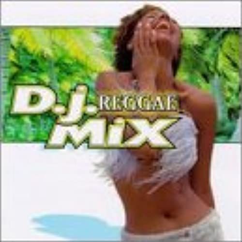 Dj Reggae Mix
