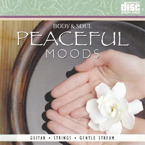 Body & Soul: Peaceful Moods