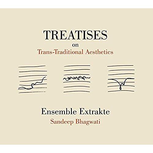 Treatises On Trans-Traditional Aesthetics