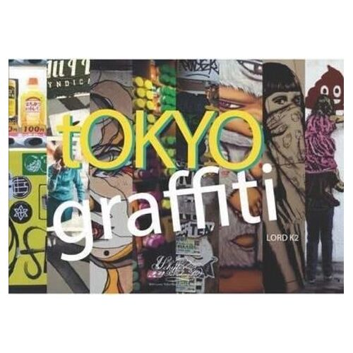 Tokyo Graffiti