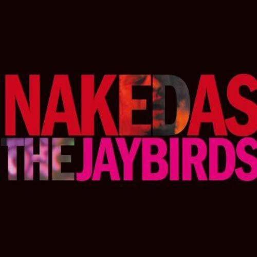Naked As The Jaybirds