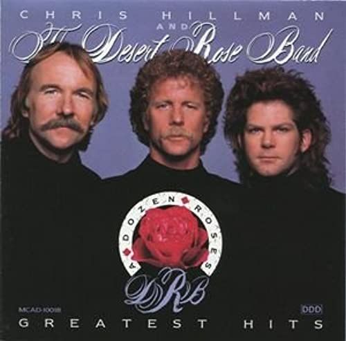 Desert Rose Band - Greatest Hits / Dozen Roses