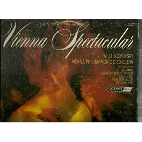 Strauss / Nicolai / Reznicek / Heuberger: Vienna Spectacular