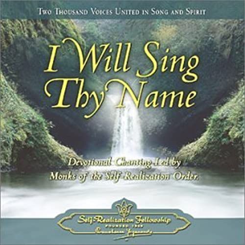 I Will Sing Thy Name