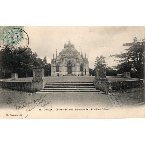 Carte Postale Ancienne - 21 - Dreux - Chapelle St Louis - Sépulture De La Famille D'orléans