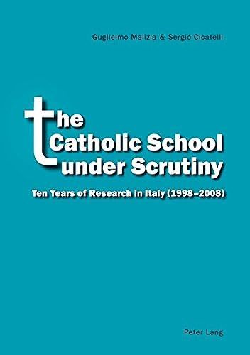 The Catholic School Under Scrutiny